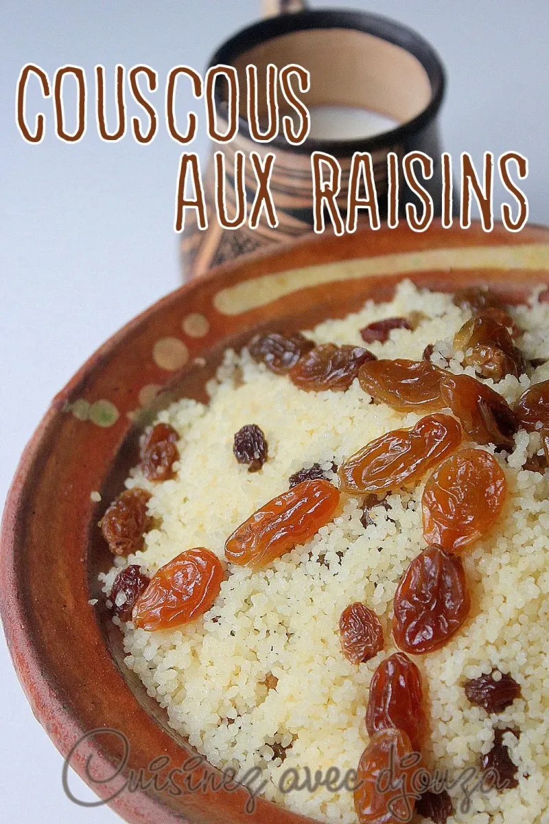 Mesfouf, couscous aux raisins secs